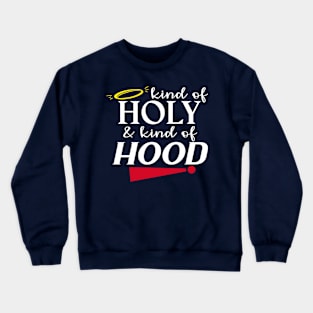 Holy & Hood Crewneck Sweatshirt